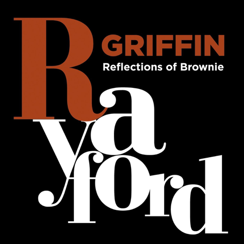 Rayford Griffin - Reflection of Brownie